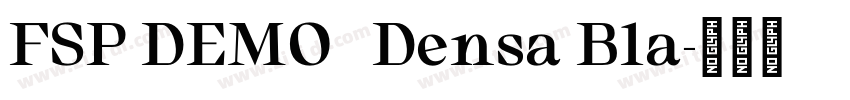 FSP DEMO   Densa Bla字体转换
